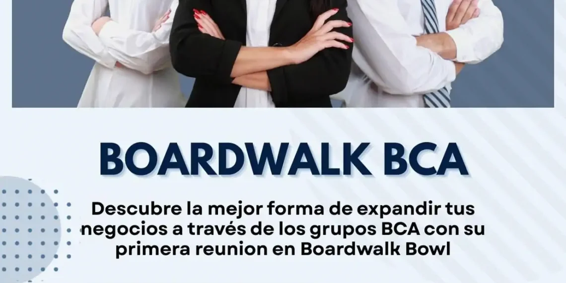 Boardwalk BCA Meeting 🗓